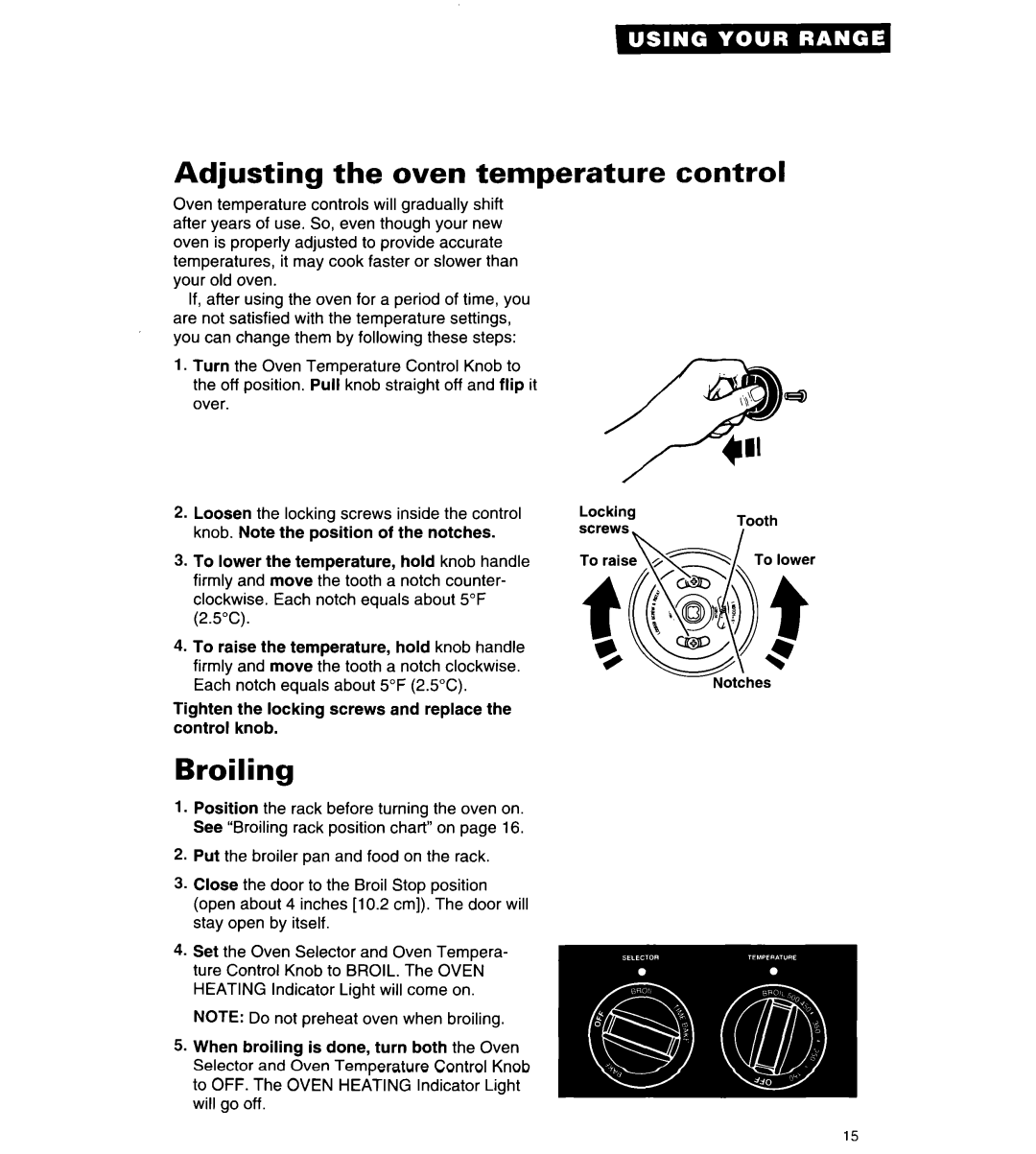 Whirlpool RF315PCY important safety instructions Adjusting the oven temperature, Broiling, control 