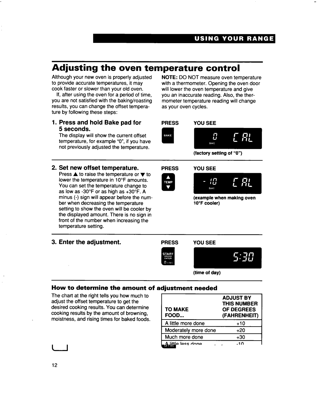 Whirlpool RF315PXD Adjusting the oven temperature control, Press and hold Bake pad for 5 seconds, Enter the adjustment 