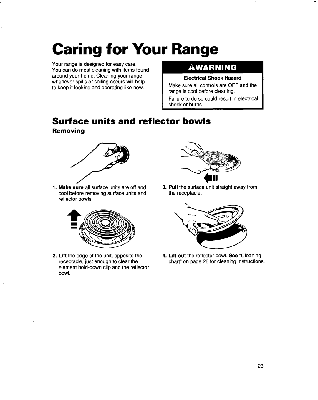 Whirlpool RF315PXD manual Caring for Your, Range, Surface units and reflector bowls, Removing, Electrical Shock Hazard 