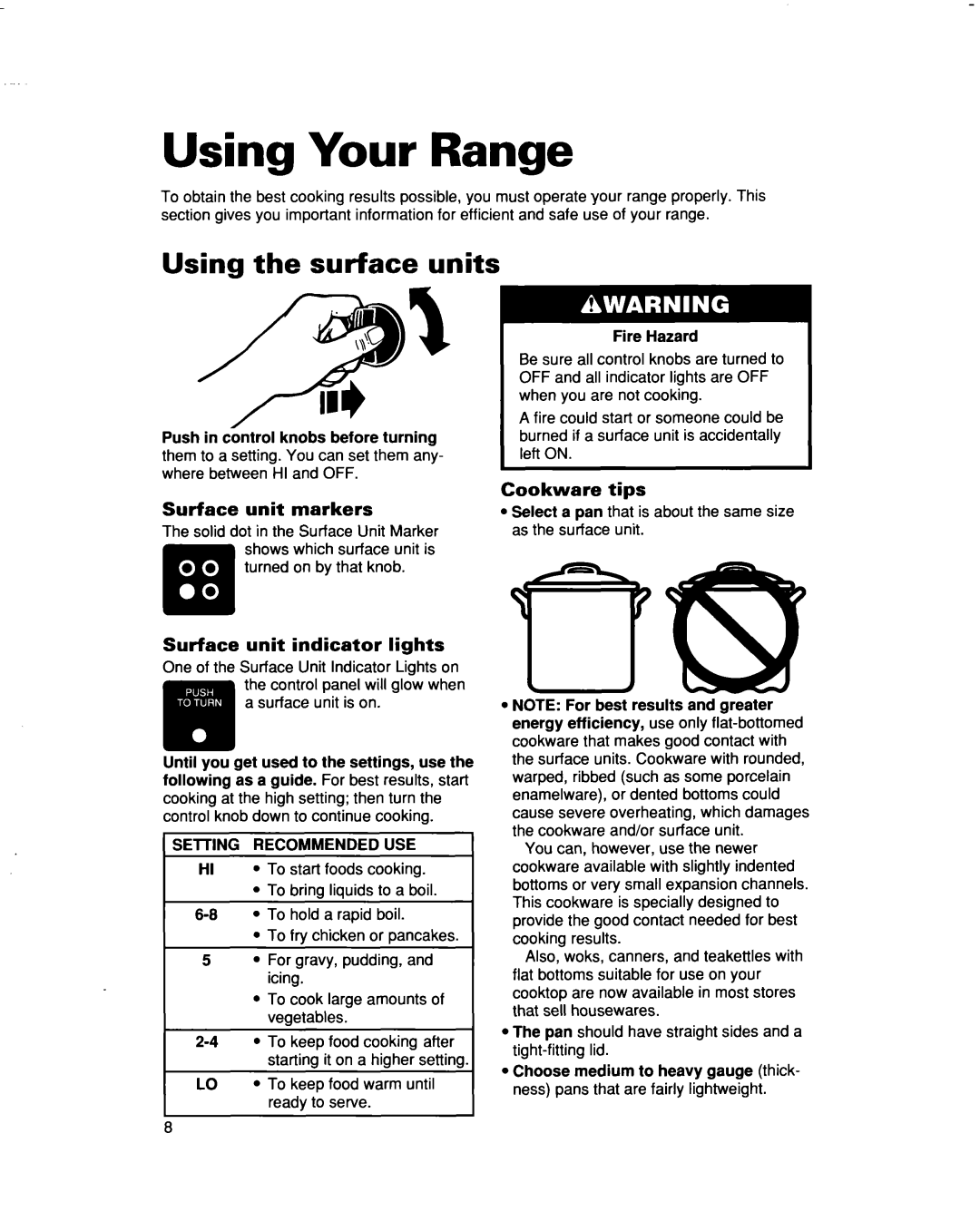 Whirlpool RF315PXD manual Using Your Range, Using the surface units, Surface unit markers, Cookware tips 