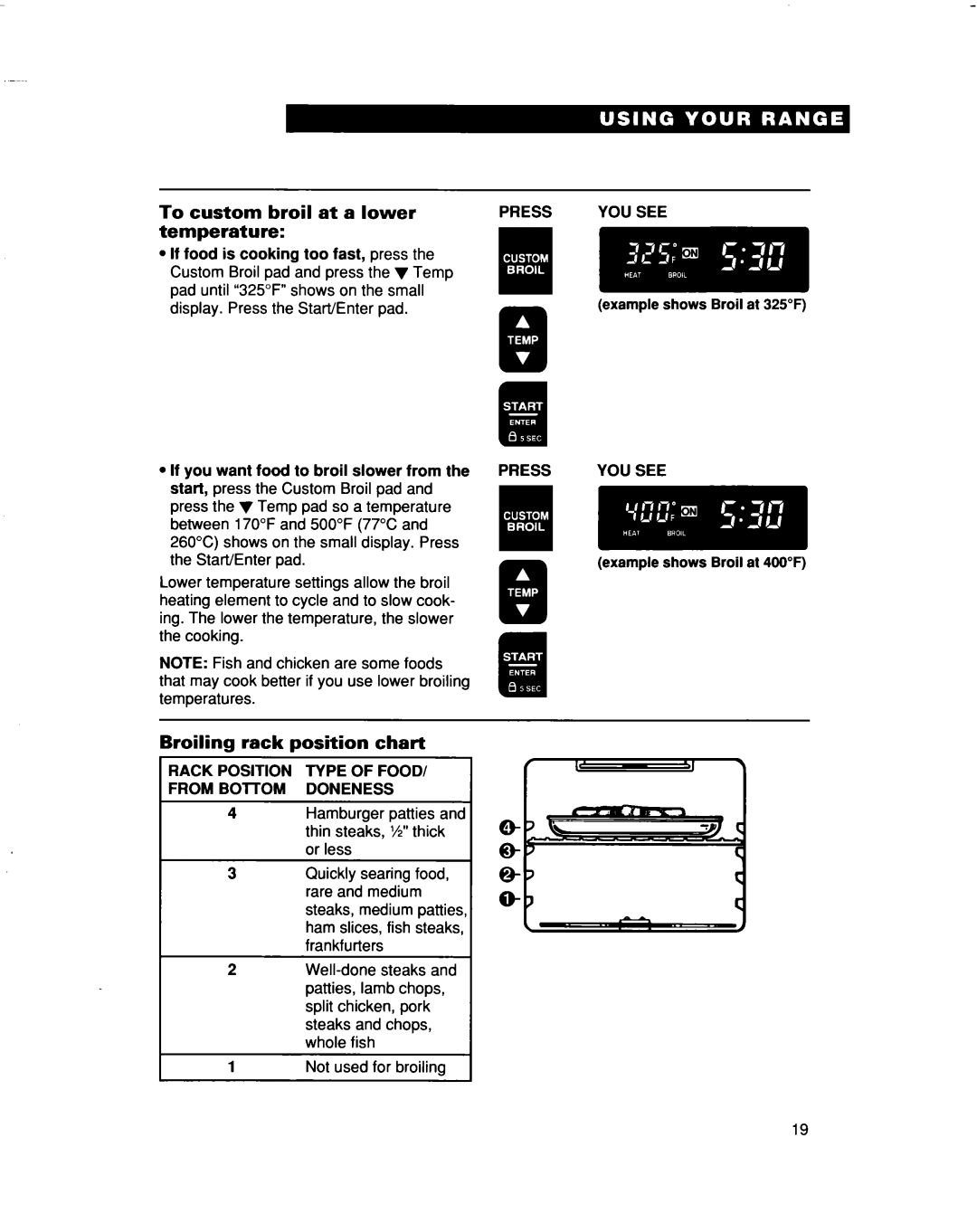Whirlpool RF315PXD manual To custom broil at a lower temperature, Broiling rack position chart, example shows Broil at 325F 