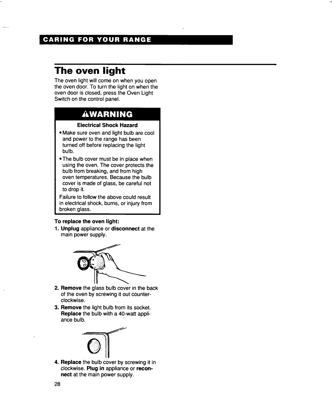 Whirlpool RF315PXD manual The oven light, Electrical Shock Hazard, To replace the oven light 