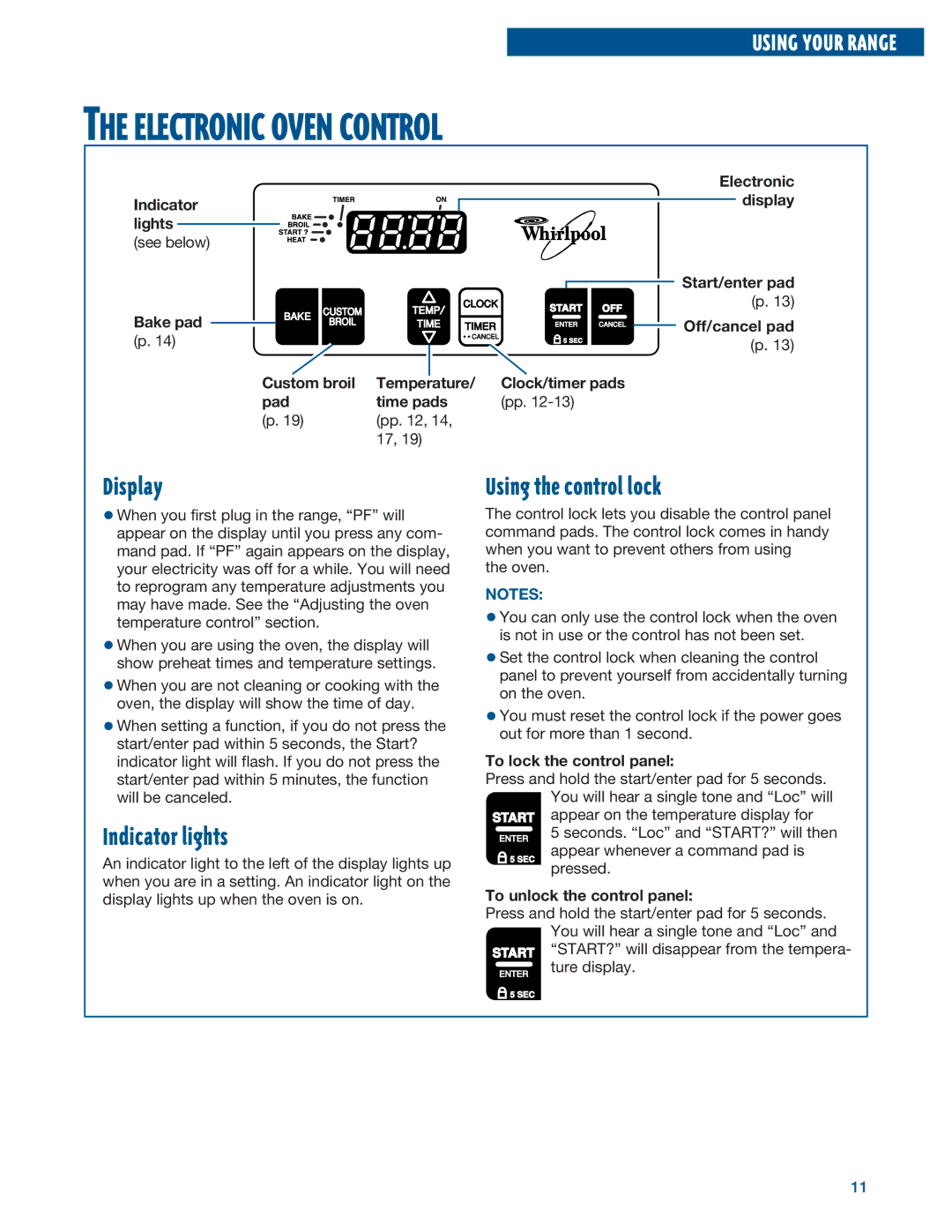 Whirlpool RF315PXE warranty Electronic Oven Control, Display, Indicator lights, Using the control lock 