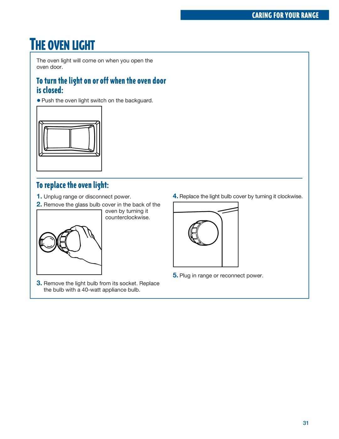 Whirlpool RF315PXE warranty Oven Light, To replace the oven light 