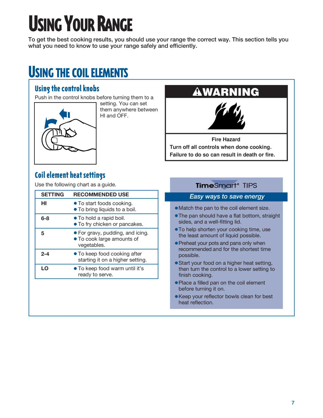 Whirlpool RF315PXE warranty Using Your Range, Using the Coil Elements, Using the control knobs, Coil element heat settings 