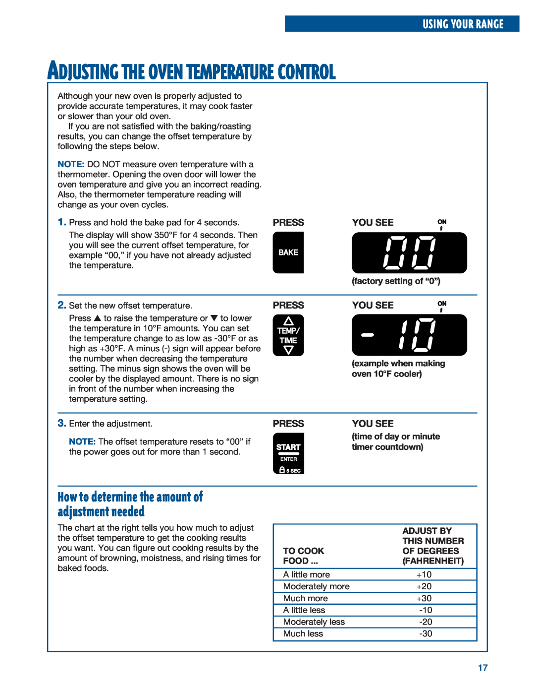 Whirlpool RF315PXE warranty You See, Press, timer countdown, Adjusting The Oven Temperature Control, Using Your Range 