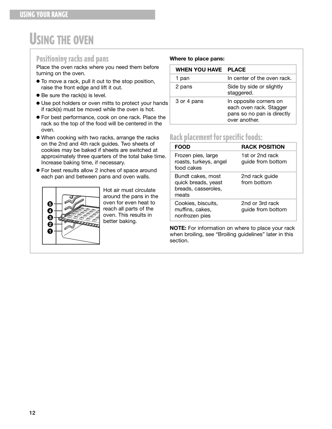 Whirlpool RF315PXG Positioning racks and pans, Rack placement for specific foods, Where to place pans, When YOU have Place 