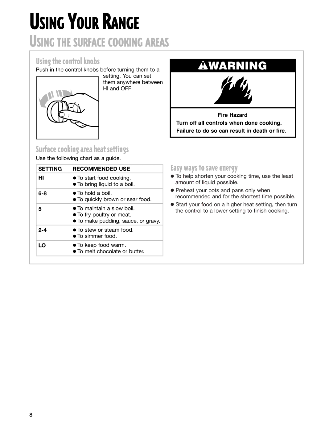 Whirlpool RF315PXG, RF314PXG manual Using the Surface Cooking Areas, Using the control knobs, Easy ways to save energy 