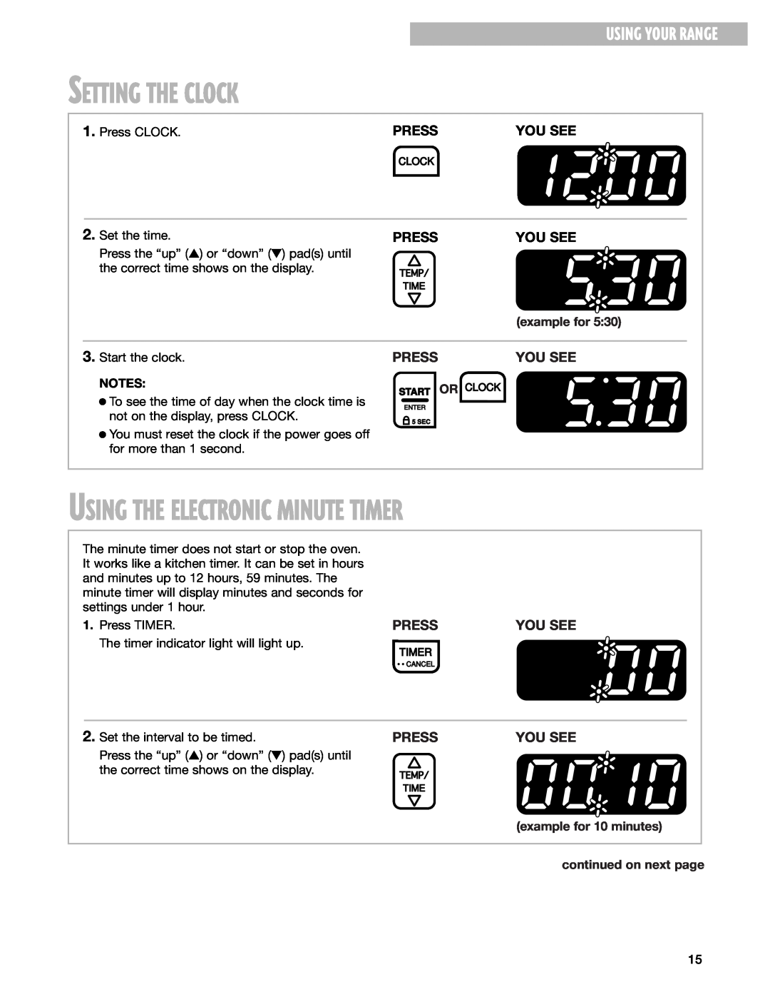 Whirlpool RF314PXG Setting The Clock, Using The Electronic Minute Timer, Using Your Range, Press, You See, example for 