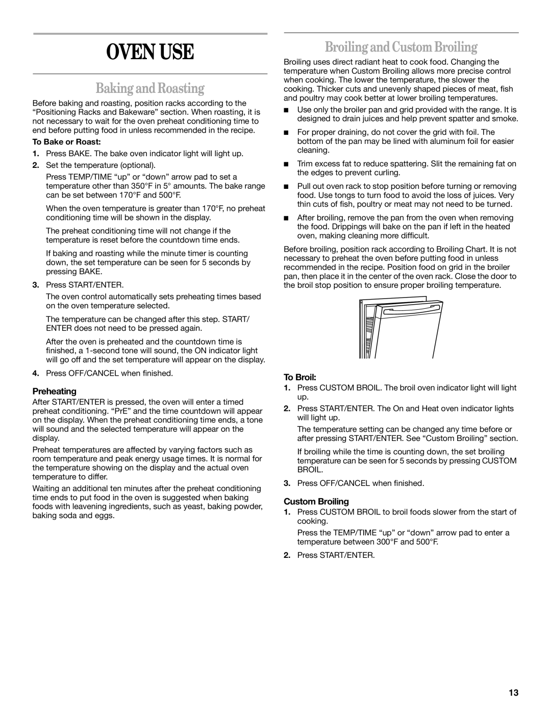 Whirlpool RF314PXK, RF315PXK, 8522769 manual Oven USE, Baking and Roasting, BroilingandCustom Broiling 
