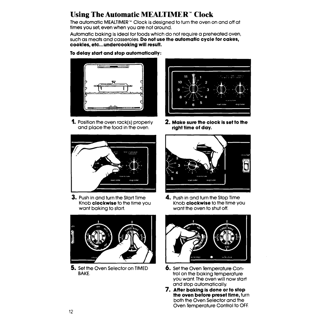 Whirlpool RF3165XW manual Using The Automatic MEALTIMER’ Clock 