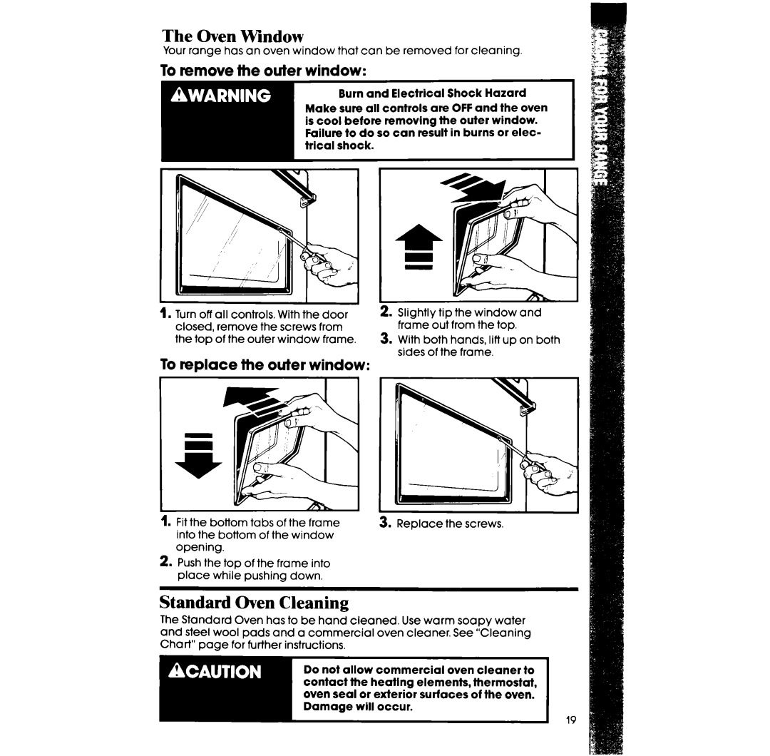 Whirlpool RF3165XW manual Oven Window, Standard Oven Cleaning, To remove the outer window, To replace the outer window 