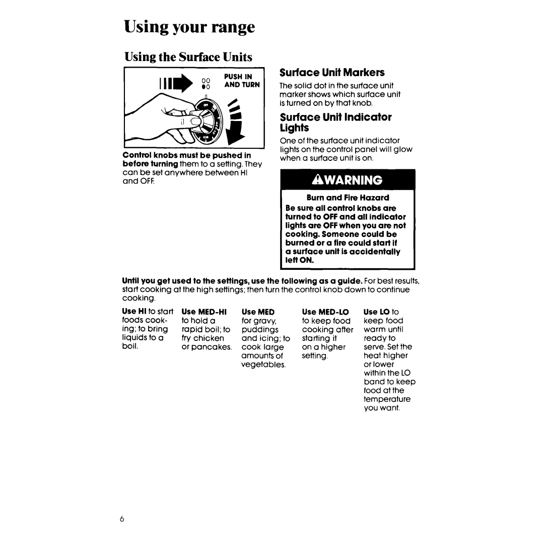 Whirlpool RF3165XW manual Using the Surface Units, Surface Unit Markers, Surface Unit Indicator lights 