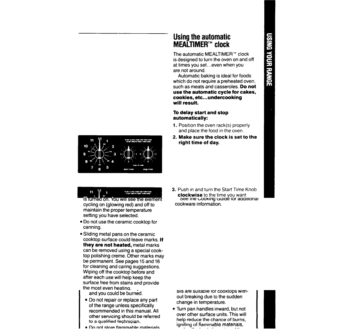 Whirlpool RF316Pxx manual Usingtheautomatic MEALTIMER’clock, Will result To delay start and stop automatically 