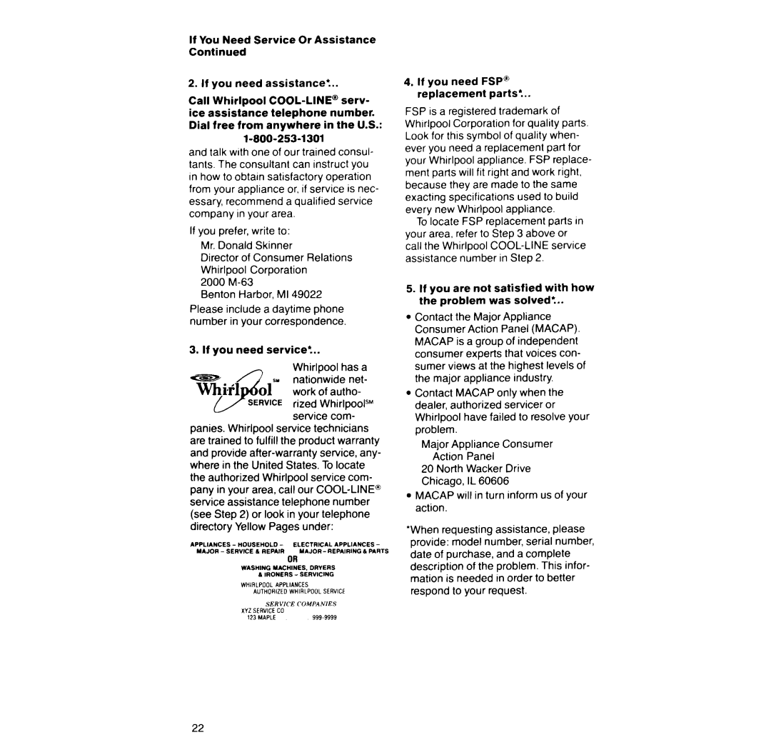 Whirlpool RF316Pxx manual If you prefer, write to Mr. Donald Skinner, 2000 M-63 Benton Harbor, Ml 