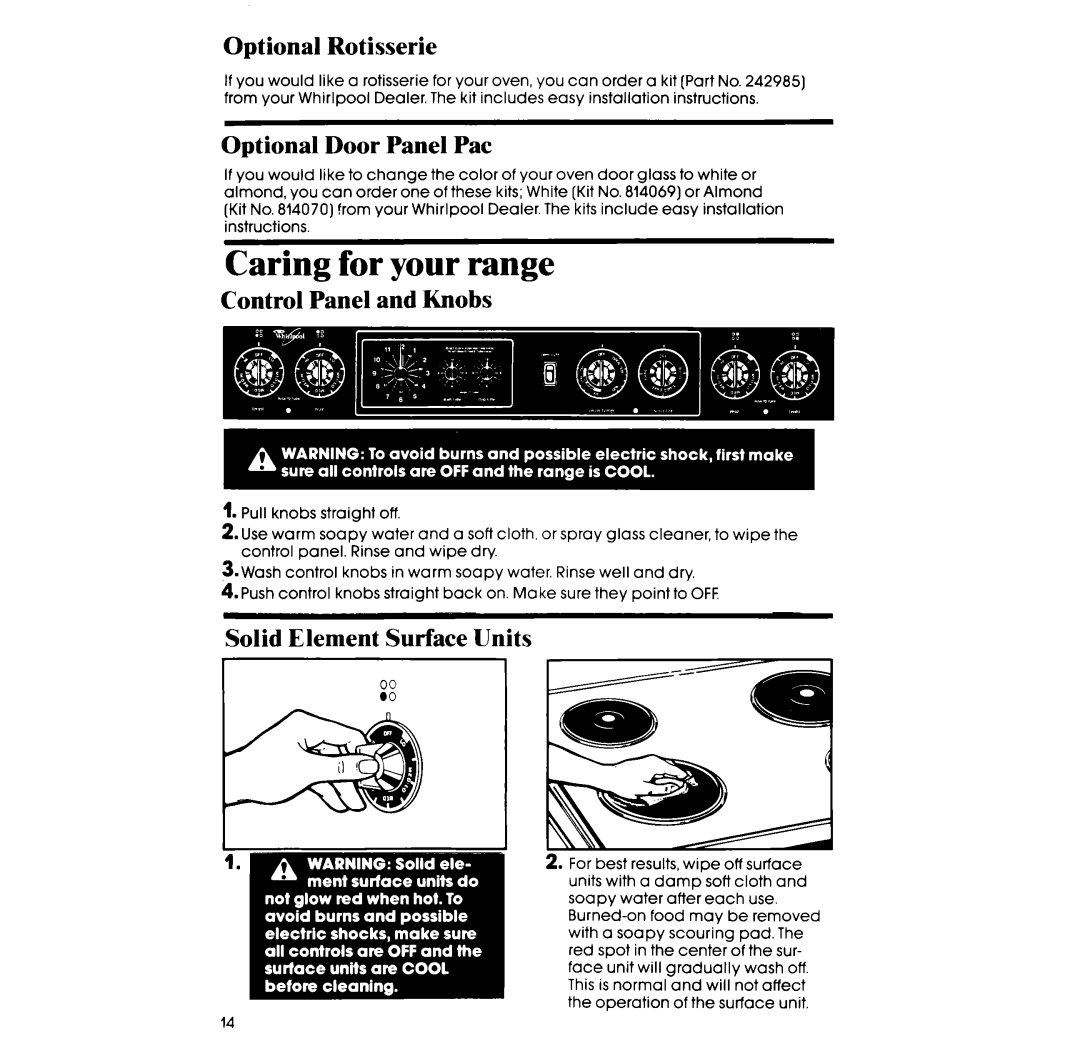 Whirlpool RF317PXV manual Caring for your range, Optional Rotisserie, Optional Door Panel Pat, Control Panel and Knobs 