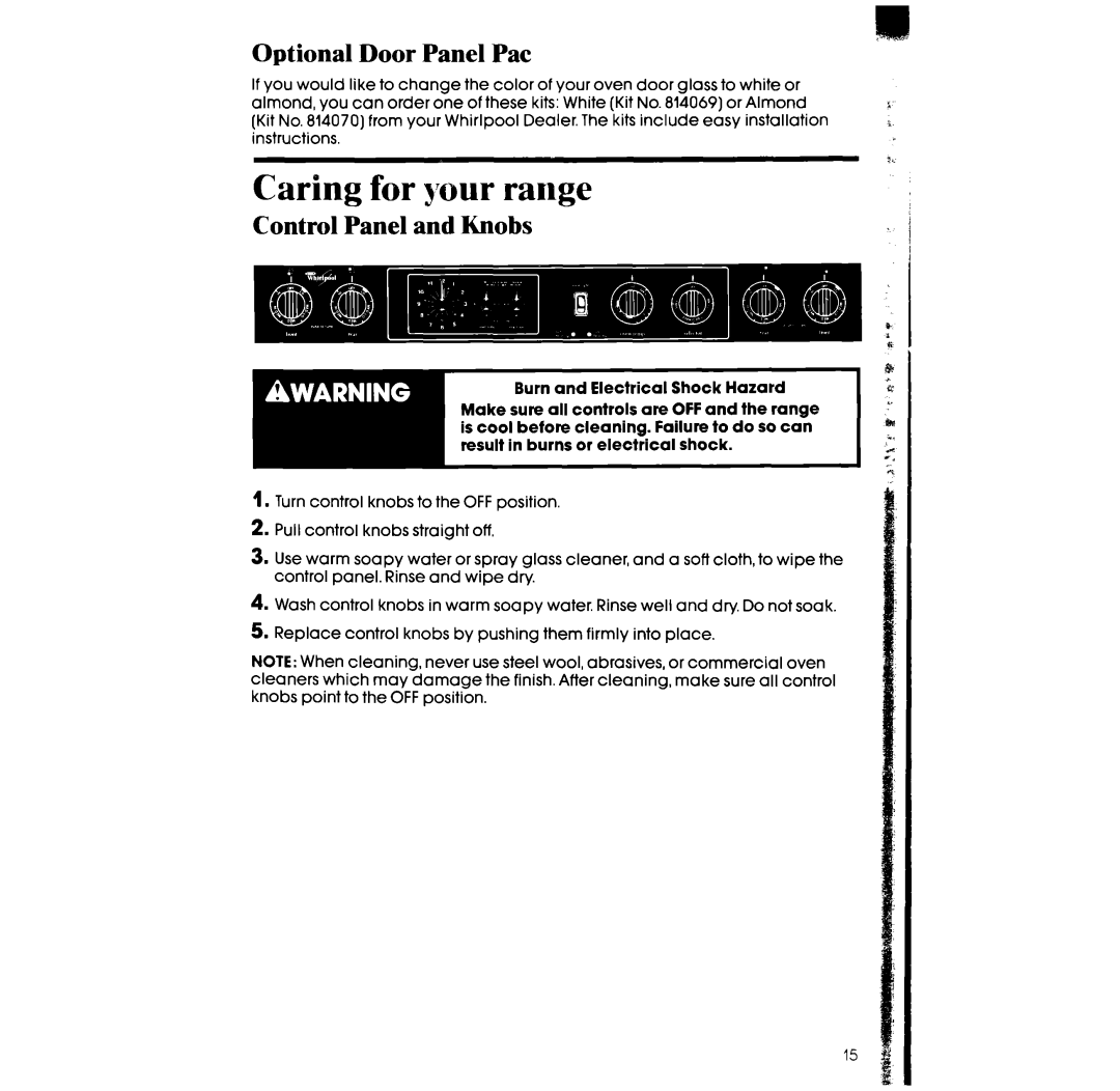 Whirlpool RF317PXX manual Caring for your range, Optional Door Panel Pat, Control Panel and Knobs 