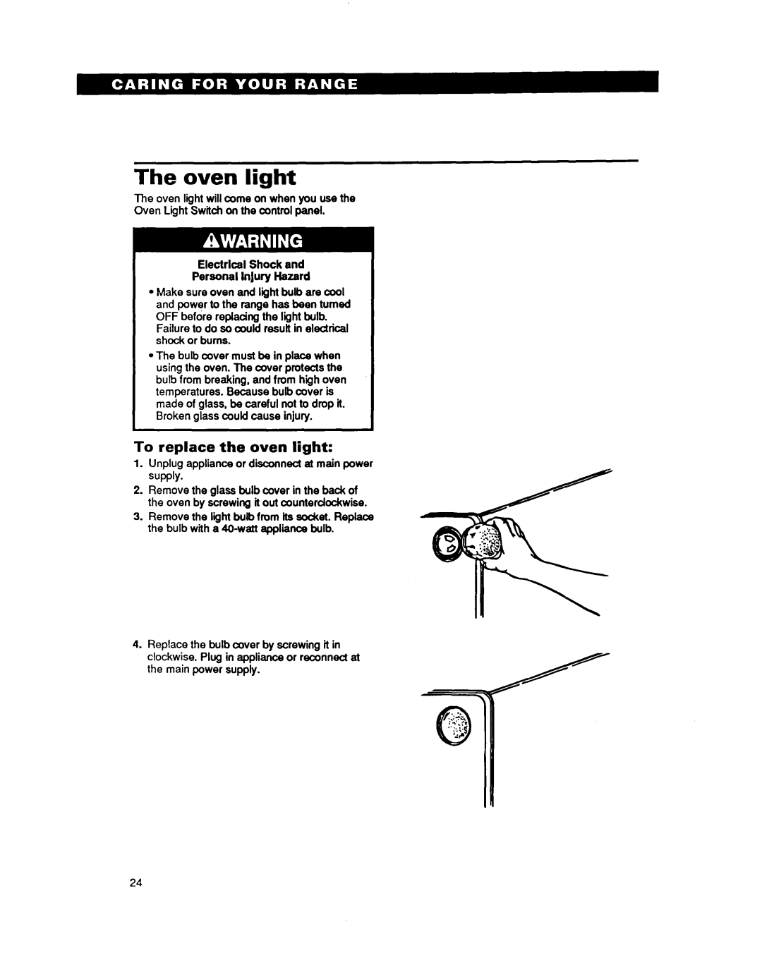 Whirlpool RF31OBXY, RF310PXY warranty Oven light, To replace the oven light, ElectrIcal Shock Personal Injury Hazard 