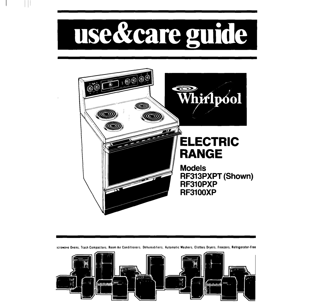 Whirlpool RF313PXPT, RF31OOXP, RF310PXP manual Electric Range 