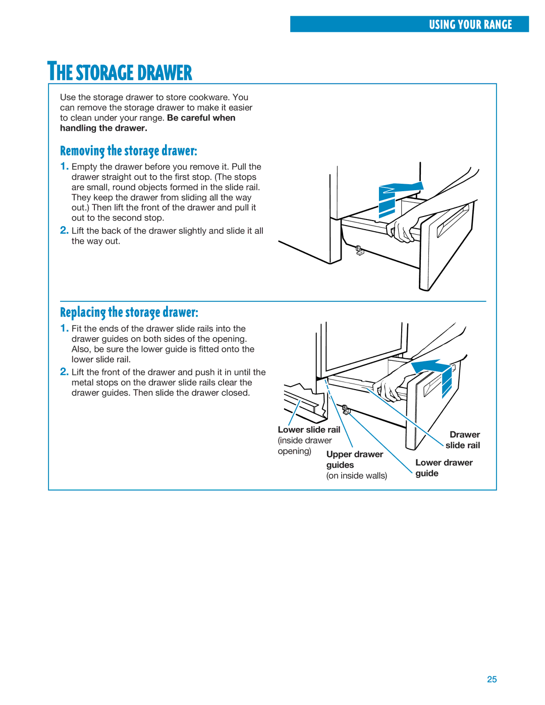 Whirlpool RF325PXE, RF324PXE manual Storage Drawer, Removing the storage drawer, Replacing the storage drawer 