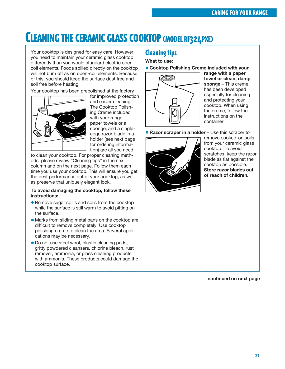 Whirlpool RF325PXE, RF324PXE manual Cleaning tips, To avoid damaging the cooktop, follow these instructions 