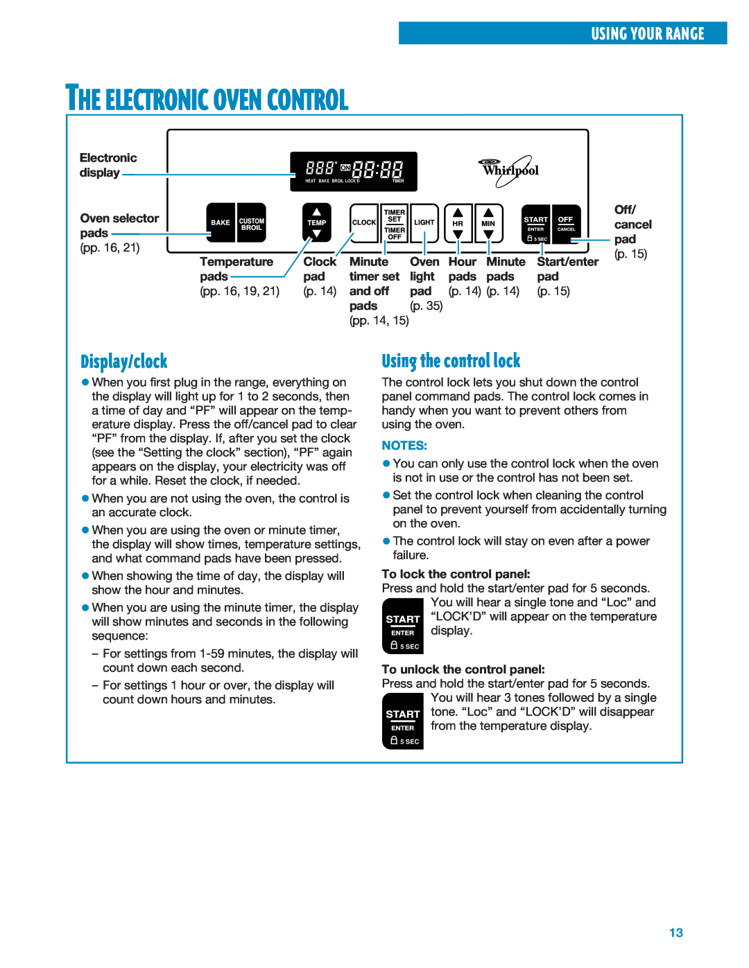 Whirlpool RF325PXE The Electronic Oven Control, Display/clock, Using the control lock, Using Your Range, Oven selector 