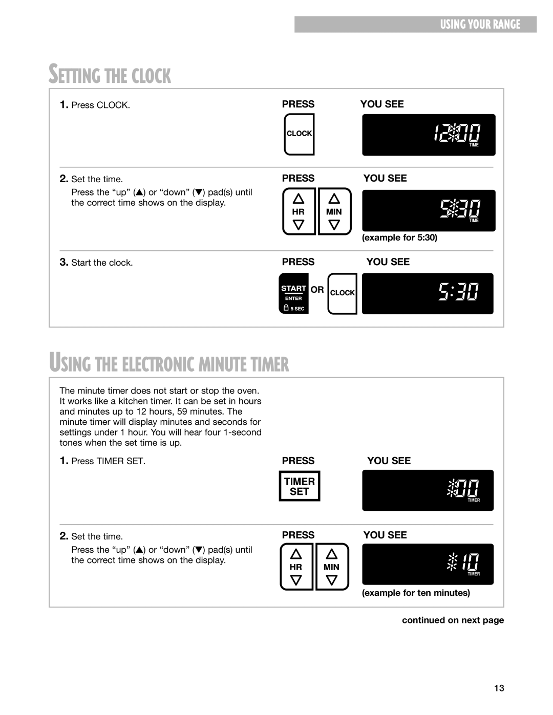 Whirlpool RF325PXG warranty Setting the Clock, Using the Electronic Minute Timer, Press Clock, Example for 