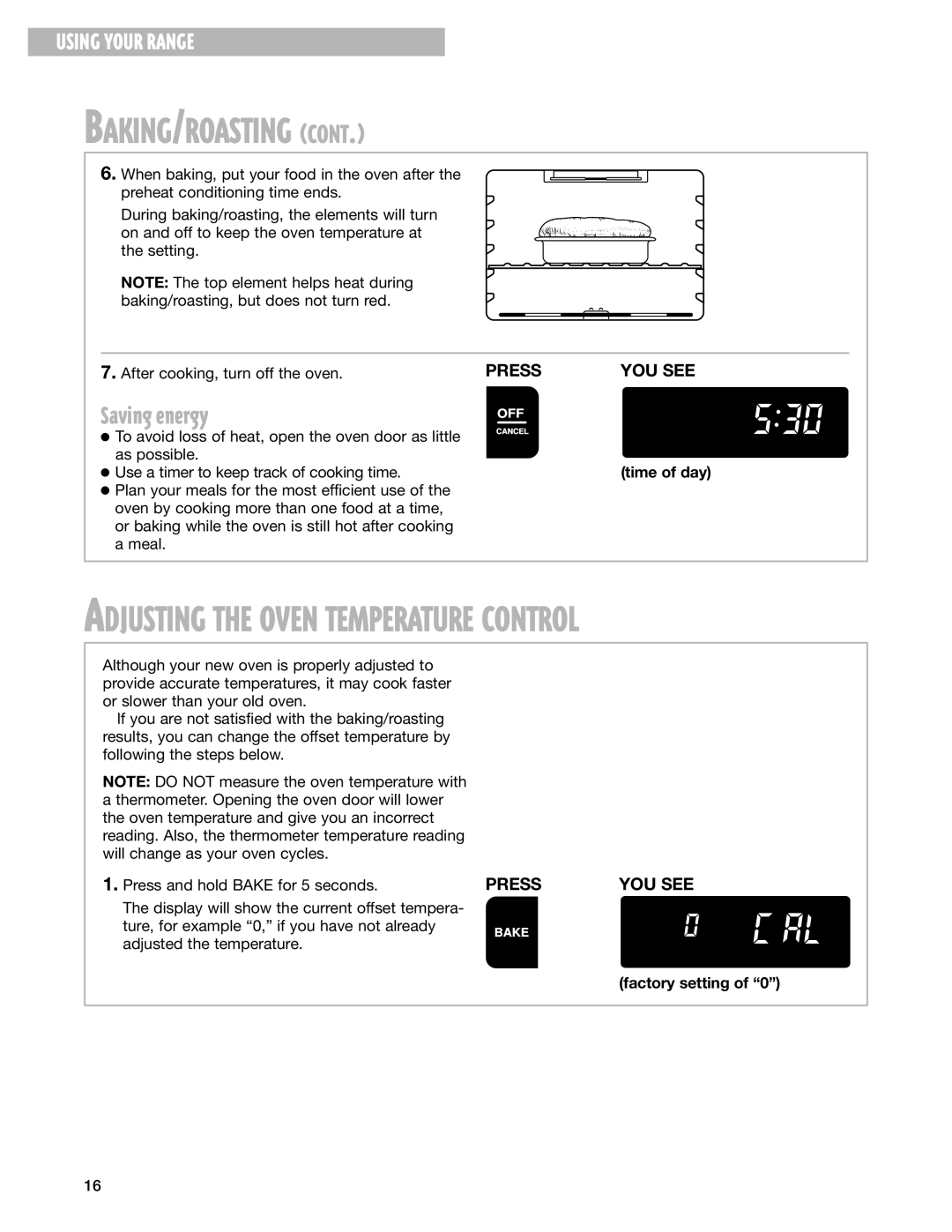 Whirlpool RF325PXG warranty Saving energy, Factory setting 