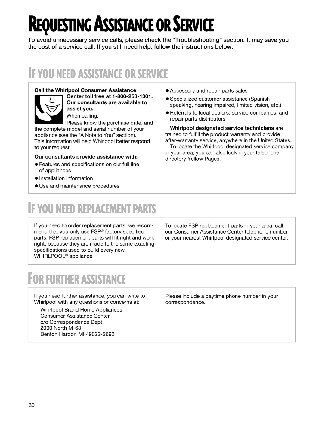 Whirlpool RF325PXG warranty Requesting Assistance or Service, Our consultants provide assistance with 