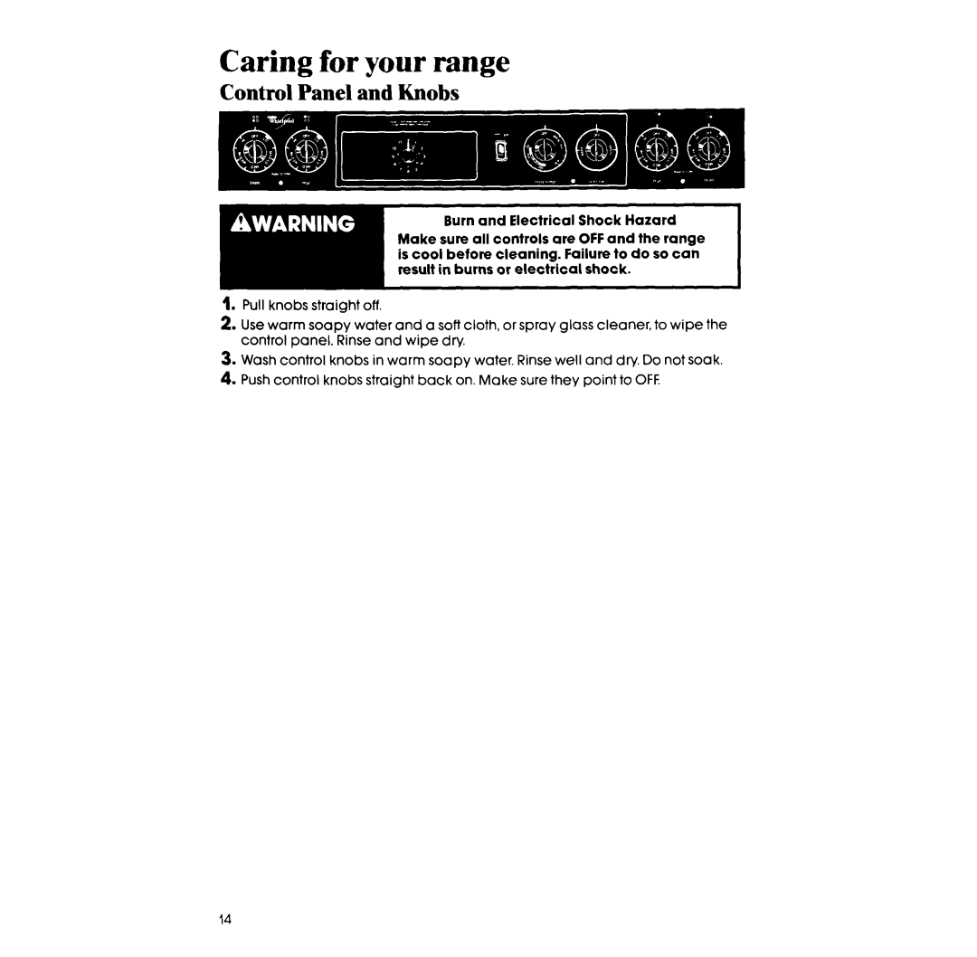 Whirlpool RF327PXV manual Caring for your range, Control Panel and Knobs 
