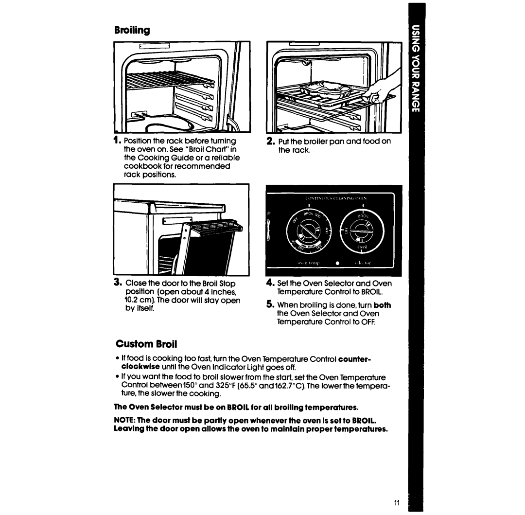 Whirlpool RF3300W manual Broiling, Custom Broil 