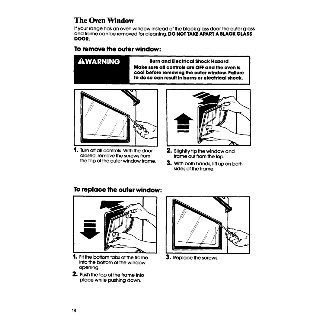 Whirlpool RF3300W manual The Oven Window, To remove the outer window, To replace the outer window 