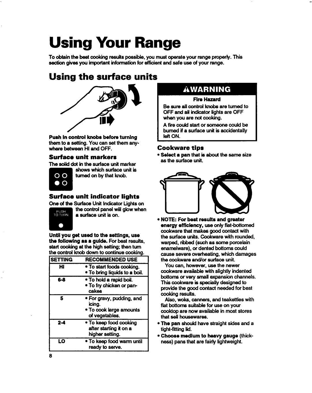 Whirlpool RF330PXD warranty Using Your Range, Using the surface units, Surface unit markers, Cookware tips 