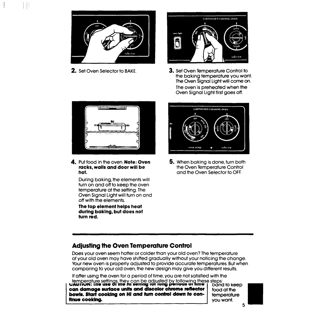 Whirlpool RF3300XP Adjusting the Oven Temperature Contml, Top element helps heat during baklng, but does not turn red 