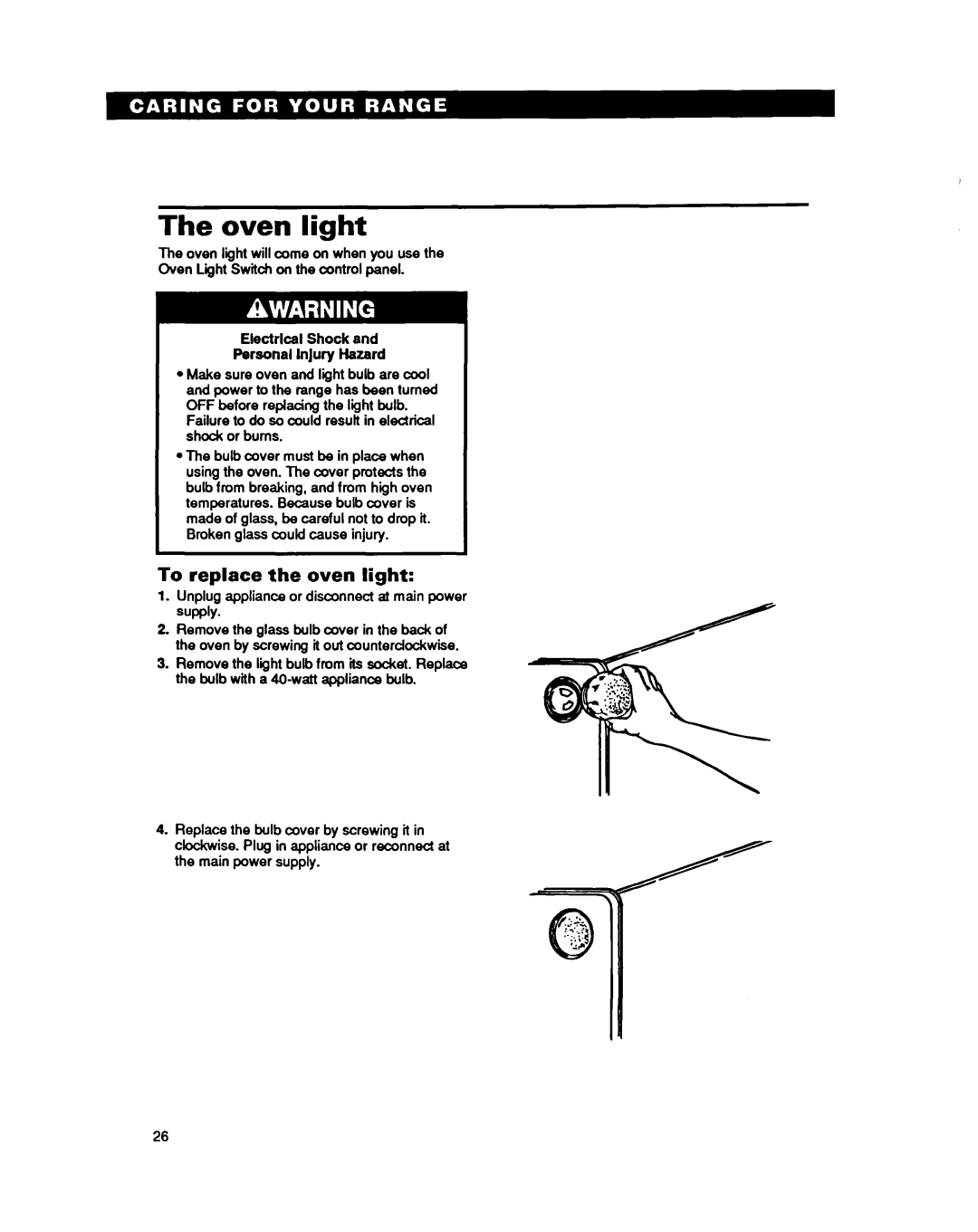 Whirlpool RF330PXY manual The oven light, To replace the oven light 