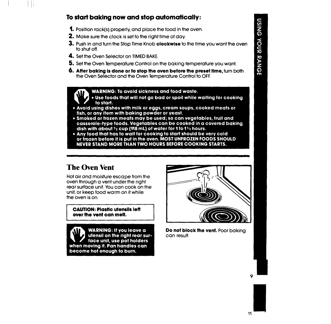 Whirlpool RF336PXP, RF3365XP Oven Vent, To start baking now and stop automatically, Do not block the vent. Poor baking 