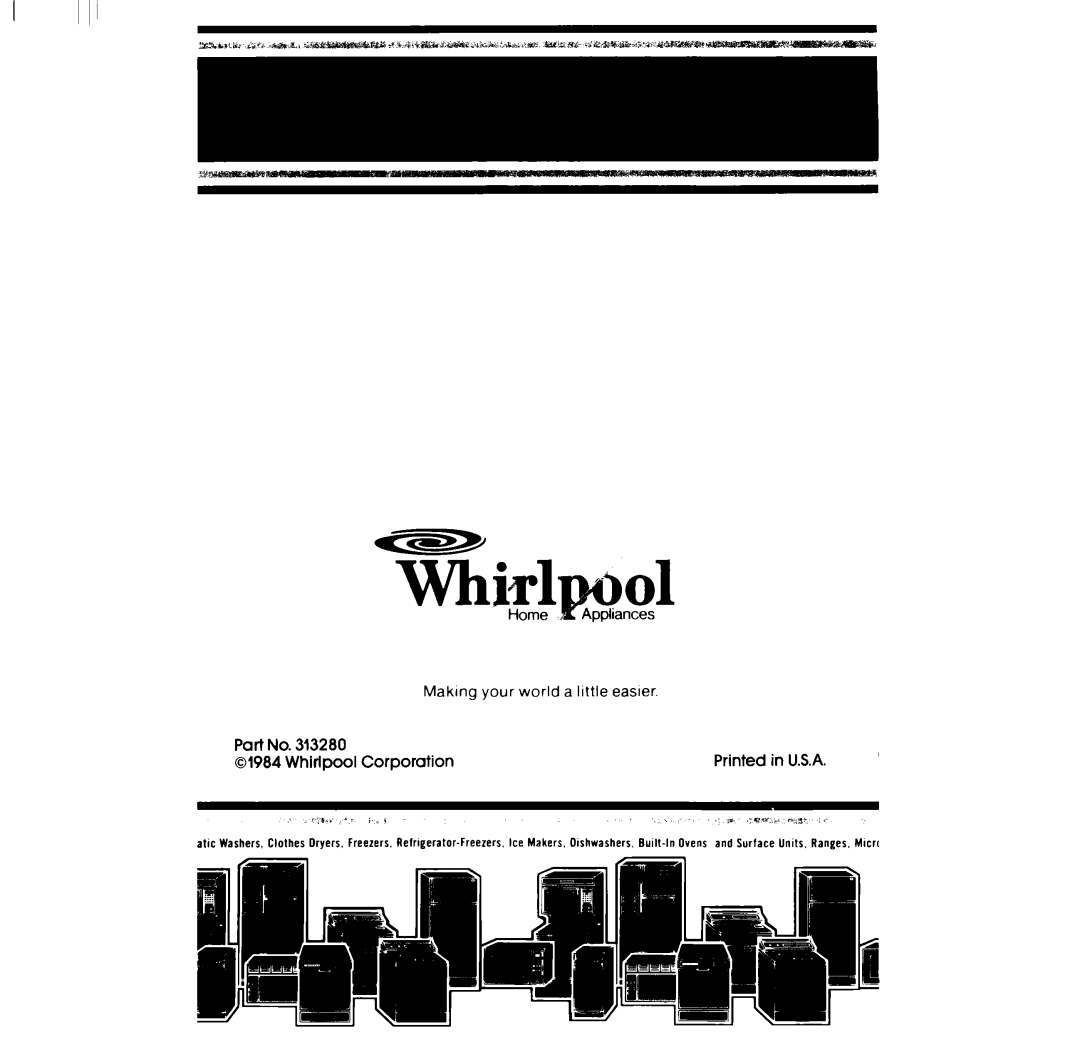 Whirlpool RF3365XP Making your world a little easier, Printed, Whirlpool, Corporation, U.S.A, r- *c. .a, s . * -a, rr z3 
