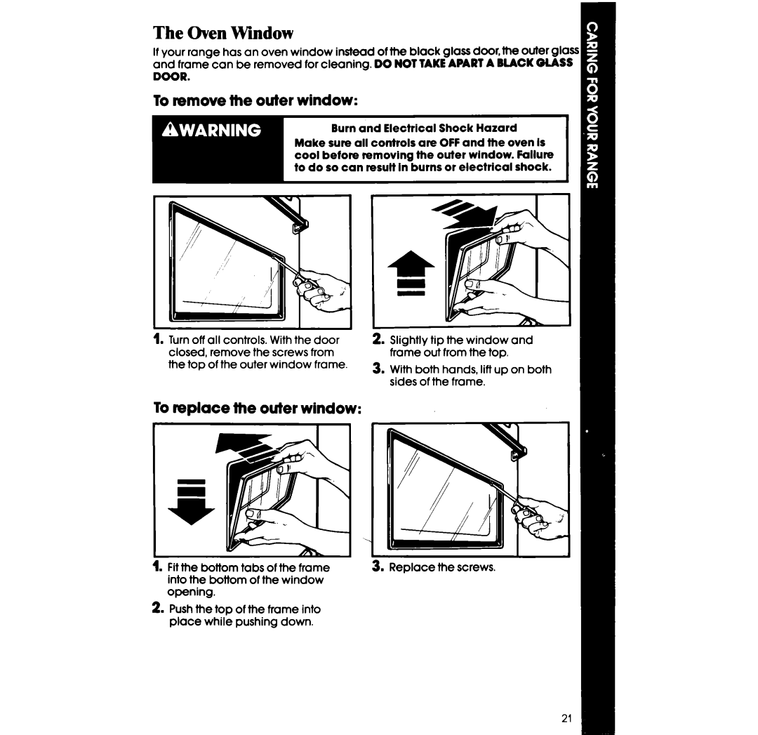 Whirlpool RF33OOXV manual Oven Window, To remove the outer window, To replace the outer window 