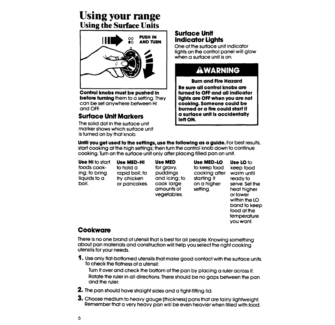 Whirlpool RF33OOXV manual Using the Surface Units, Surface Unit Indicator lights, Surface Unit Markers, Cookware 