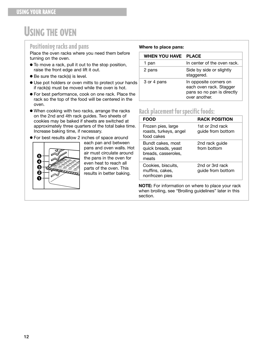 Whirlpool RF344BXH Positioning racks and pans, Rack placement for specific foods, Where to place pans, When YOU have Place 