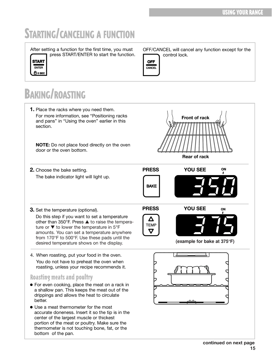 Whirlpool RF344BXH STARTING/CANCELING a Function, Baking/Roasting, Roasting meats and poultry, Front of rack, Rear of rack 