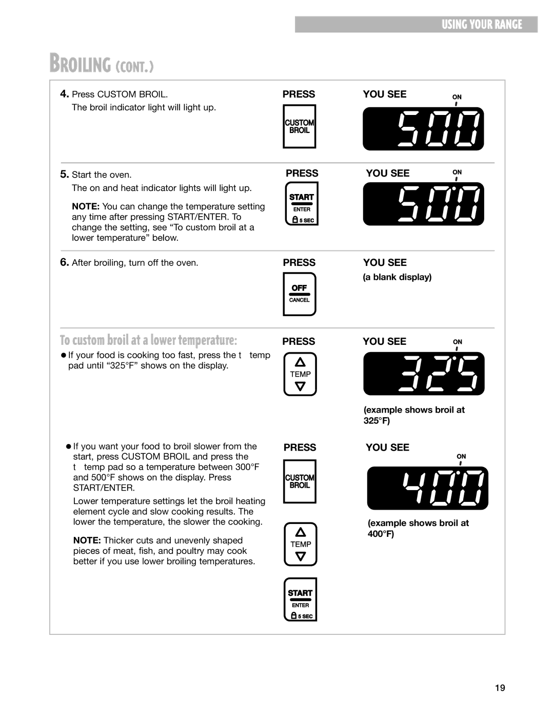 Whirlpool RF344BXH warranty After broiling, turn off the oven, Example shows broil at 325F, Example shows broil at 400F 