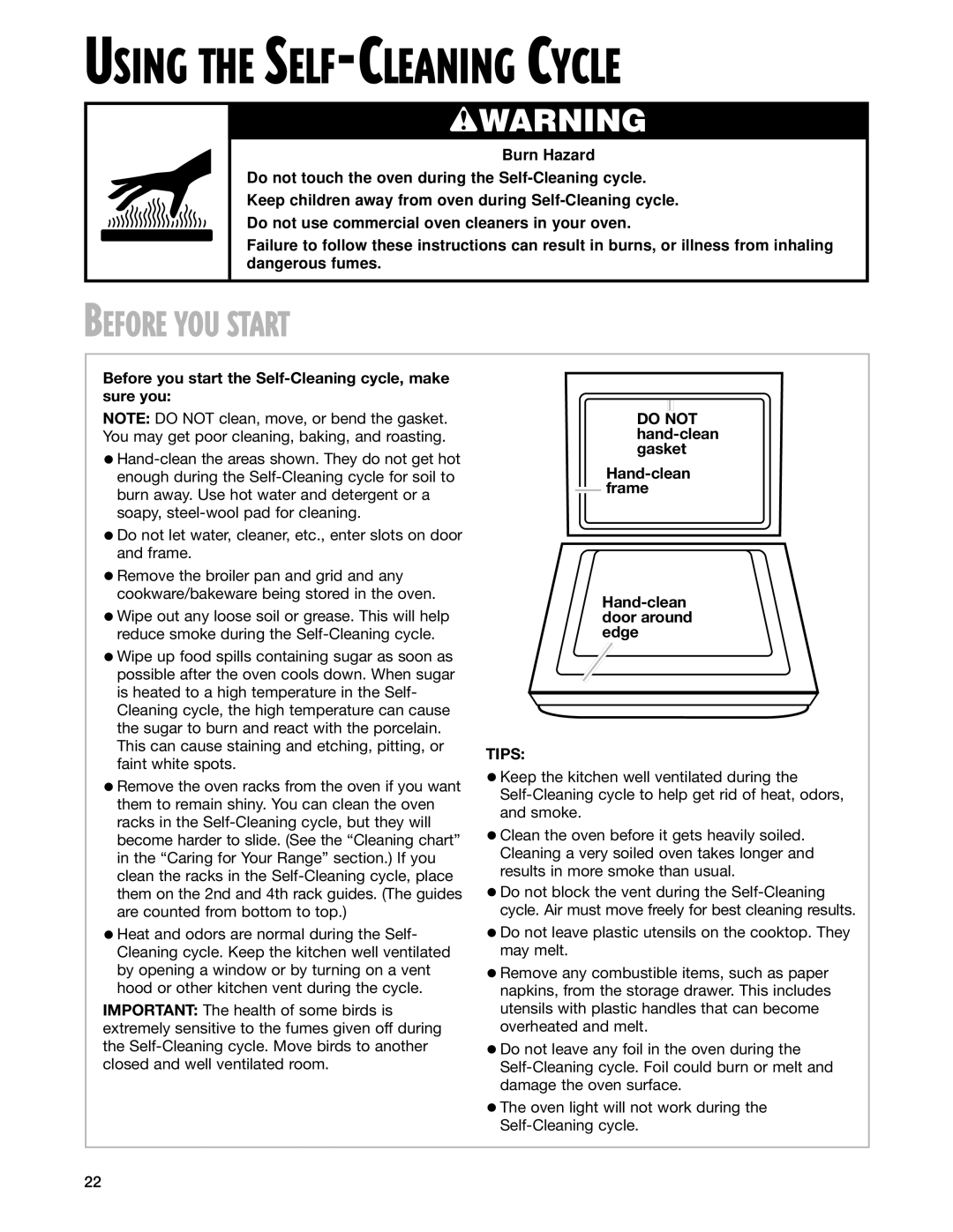 Whirlpool RF344BXH warranty Before YOU Start, Before you start the Self-Cleaning cycle, make sure you, Tips 