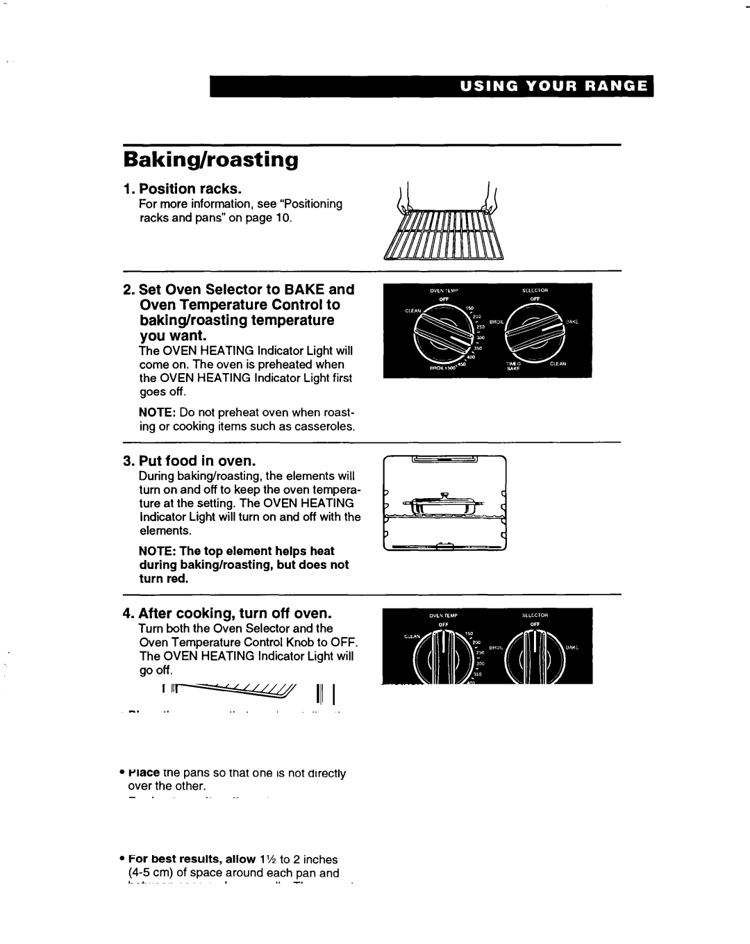 Whirlpool RF365PXD, RF350BXD, RF360BXD Baking/roasting, Position racks, Put food in oven, After cooking, turn off oven 