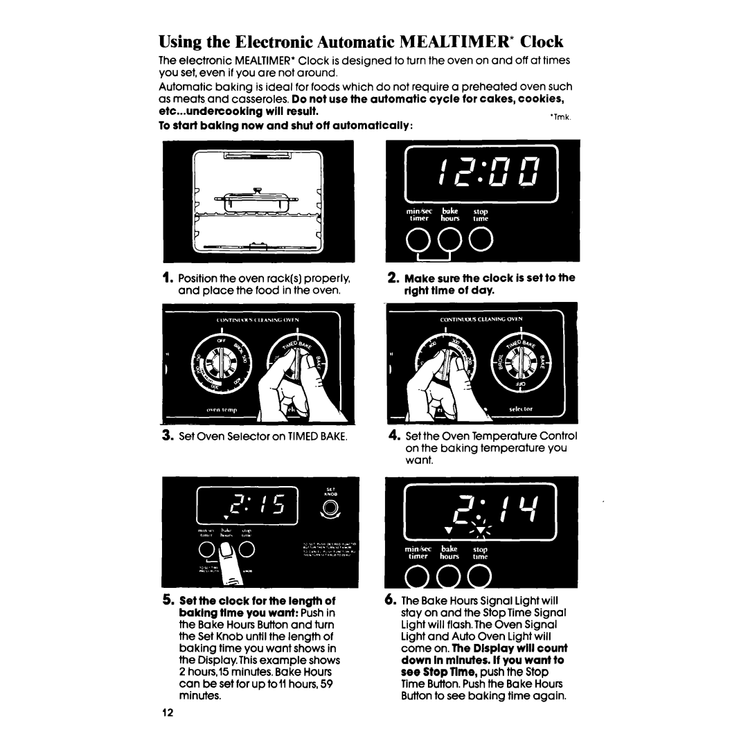 Whirlpool RF350PXP manual Using the Electronic Automatic MEALTIMER* Clock, Oven such, Set Oven Selector on Timed Bake 