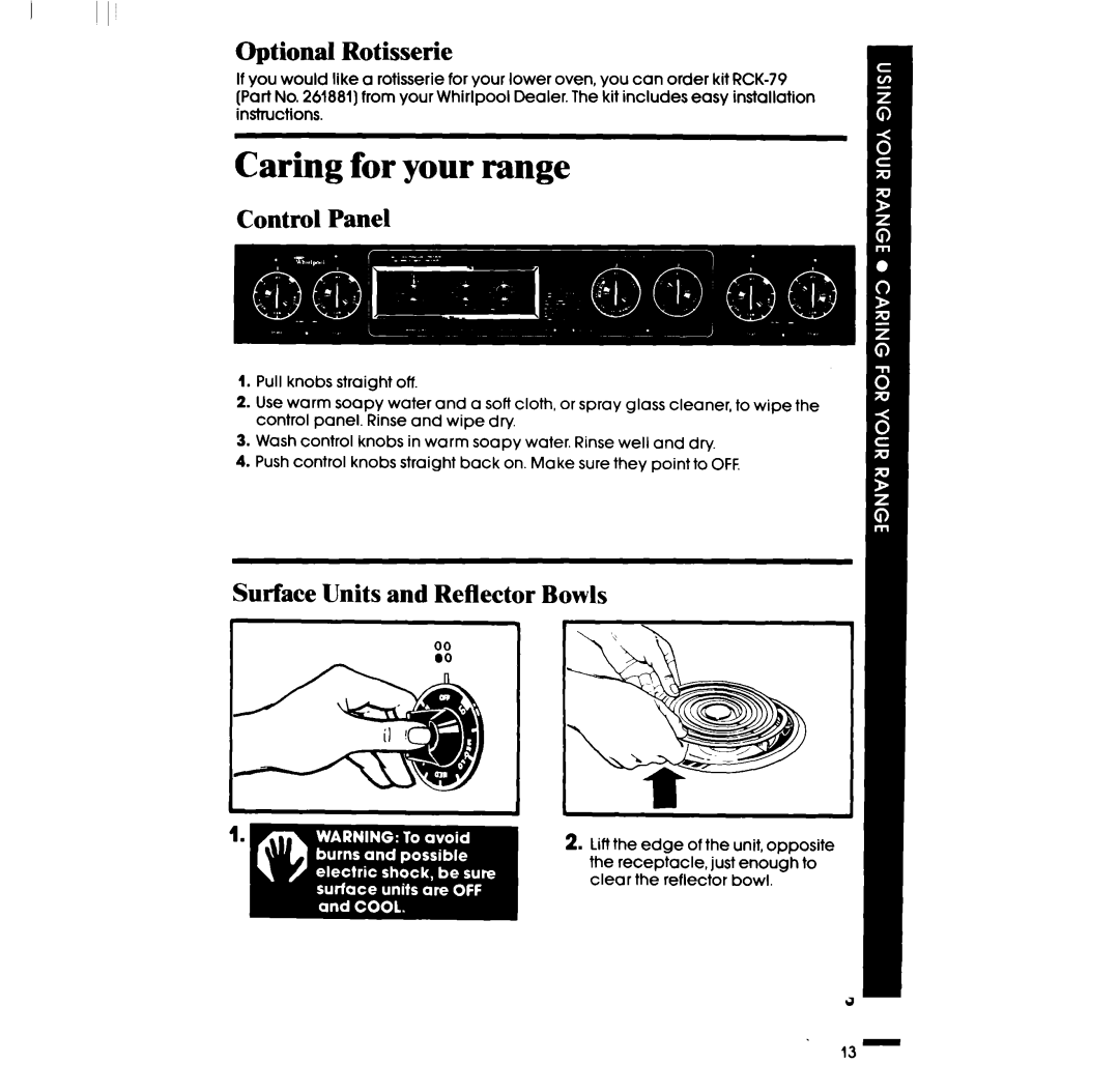 Whirlpool RF3600XP manual Caring for your range, Optional Rotisserie, Control Panel, Surface Units and Reflector Bowls 