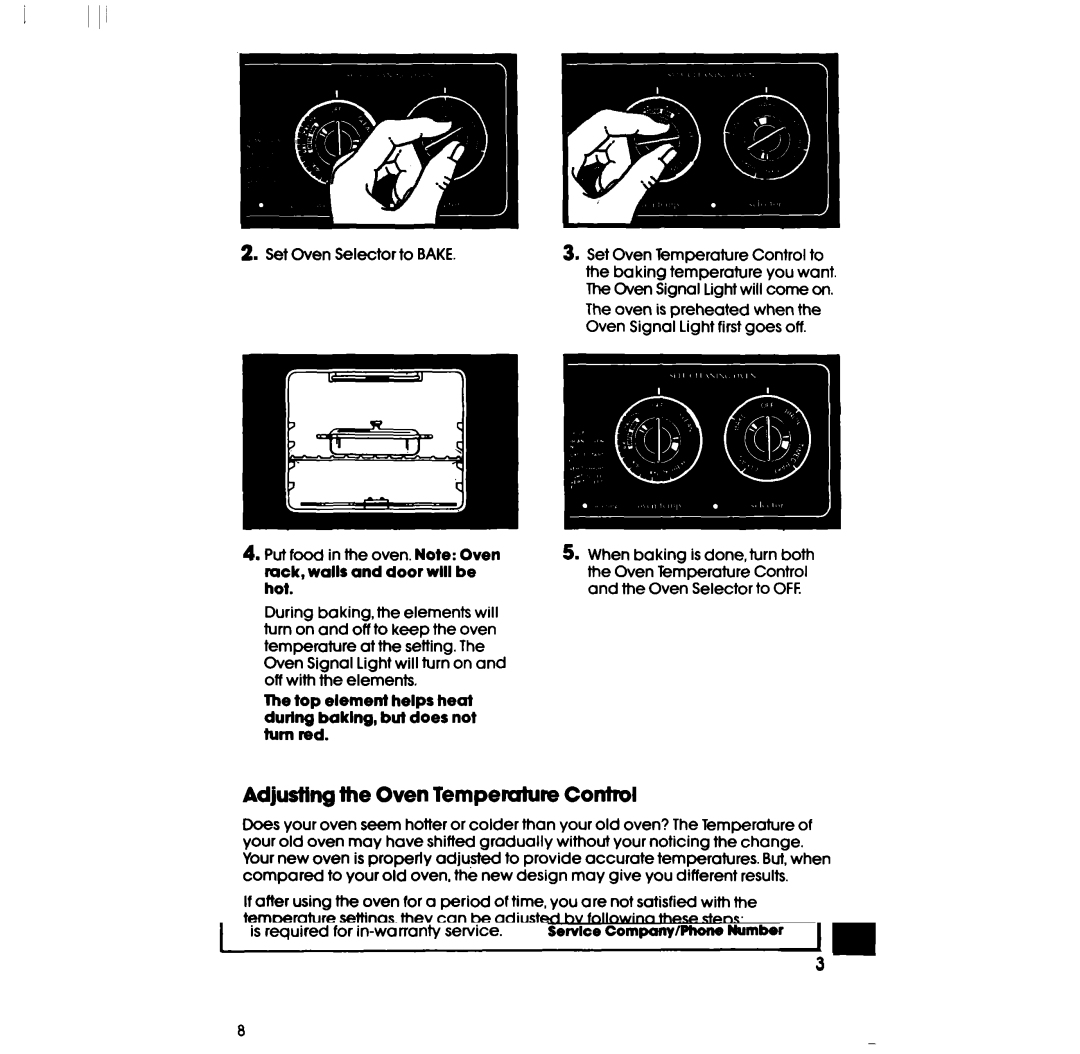 Whirlpool RF3600XP Adjusting the Oven Temperahire Control, Top element helps heat during baklng, but does not turn red 