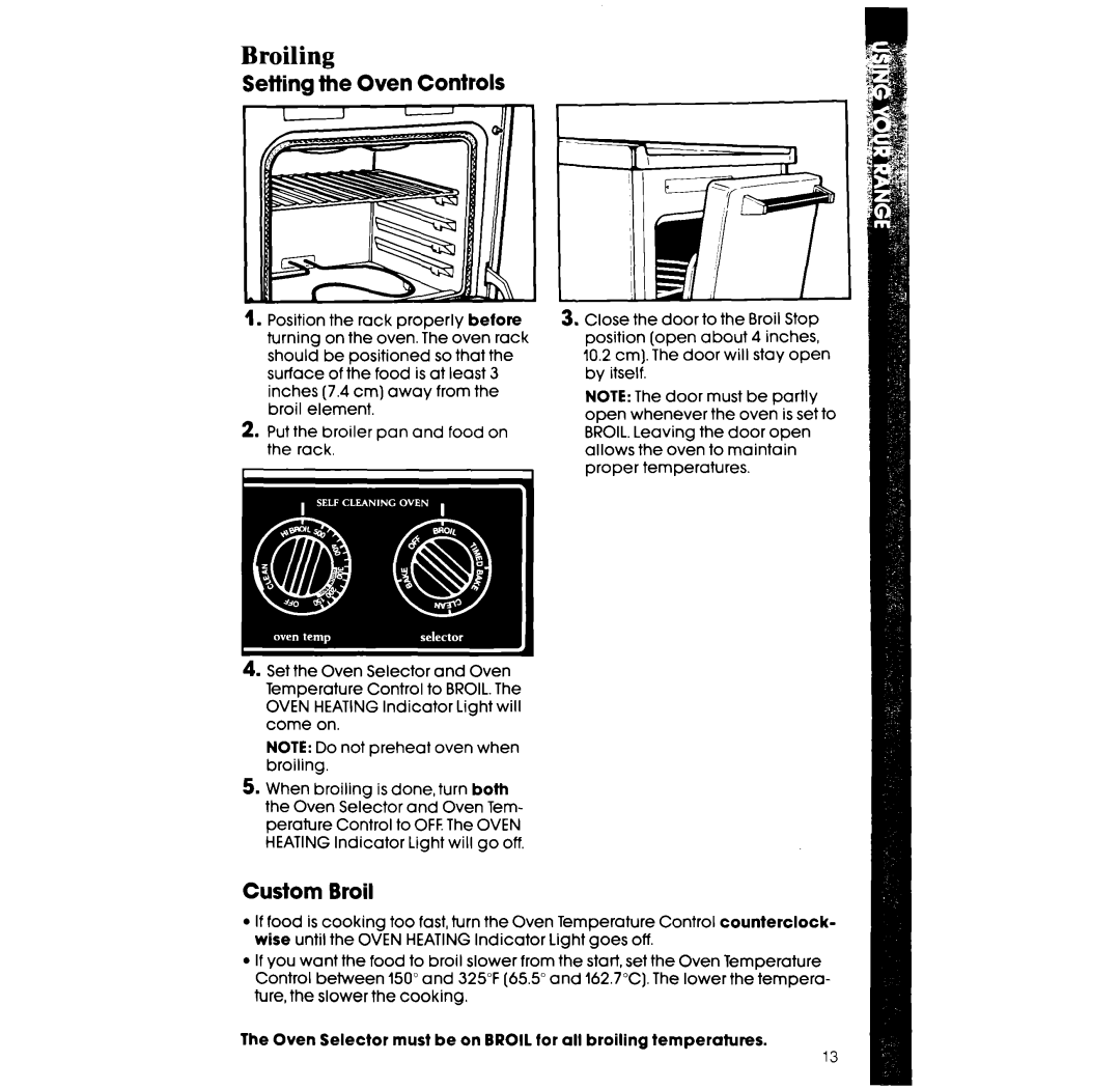 Whirlpool RF3600XX manual Broiling, Custom Broil 