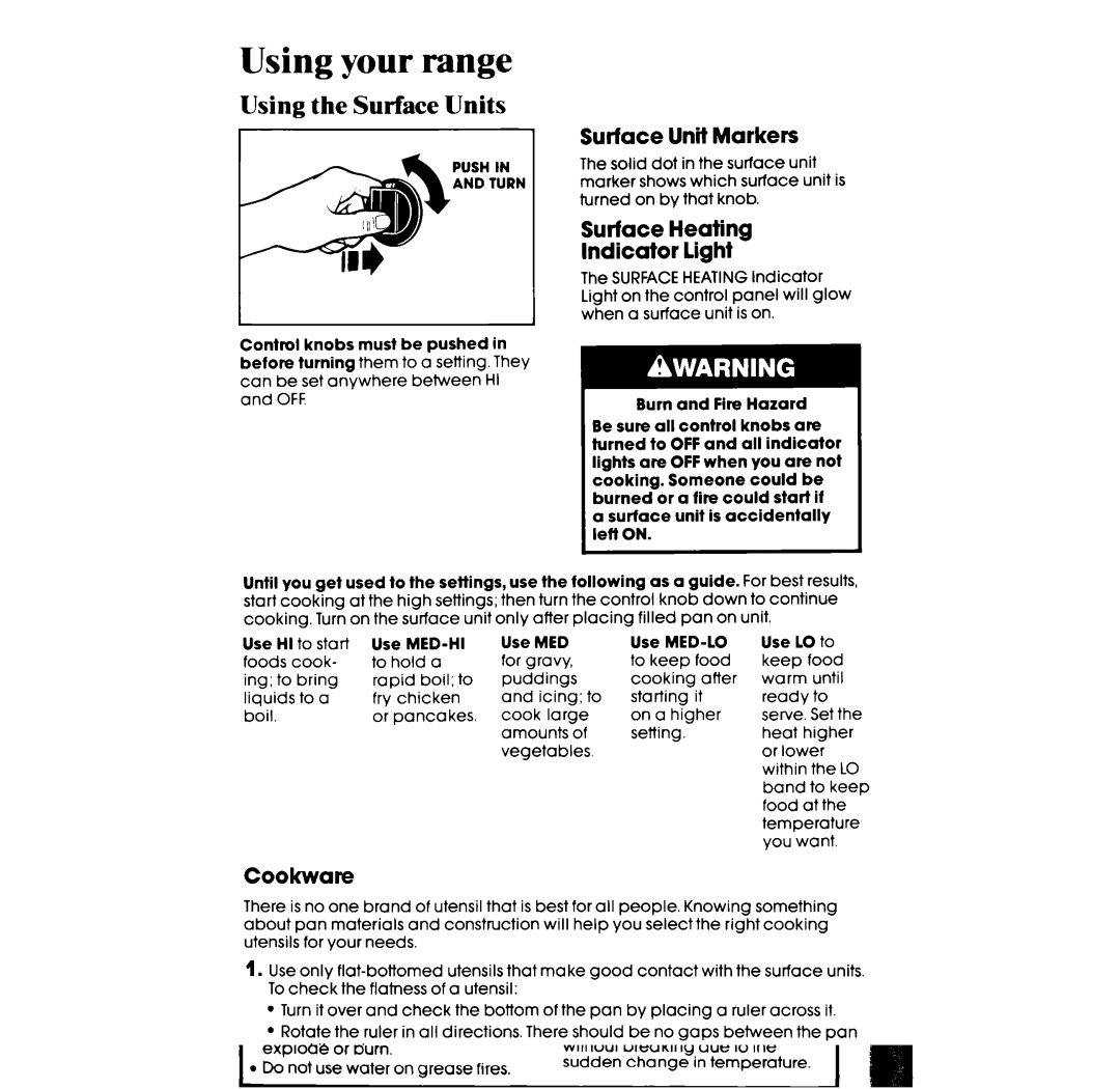 Whirlpool RF3600XX manual Using the Surface Units, Cookware, Surface Unit Markers, Surface Heating Indicator light 