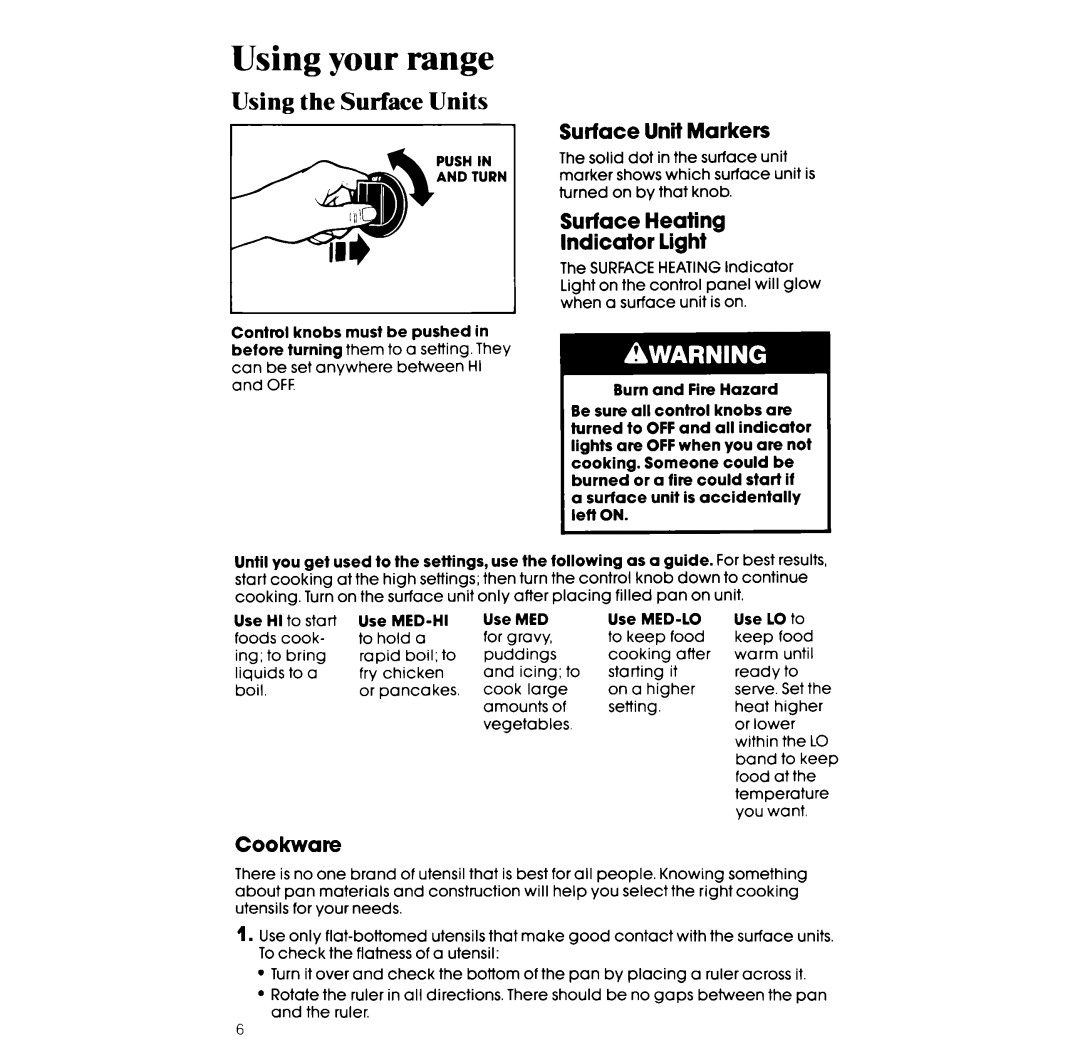Whirlpool RF3600XX manual Using your range, Using the Surface Units, Cookware, Surface Unit Markers 